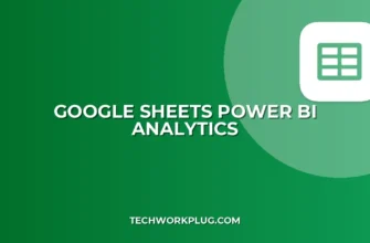 Подключение Google Sheets к Power BI: Полное руководство